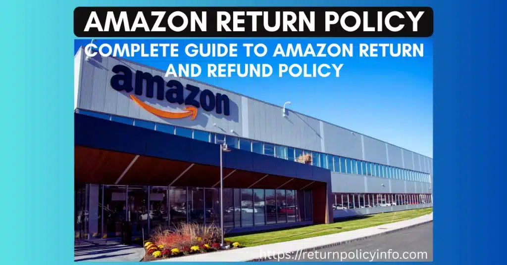Amazon Return Policy