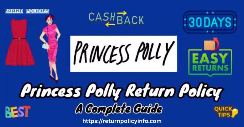 Princess Polly Returns Policy